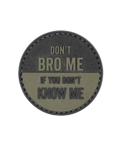 Don't Bro Me Morale Patch